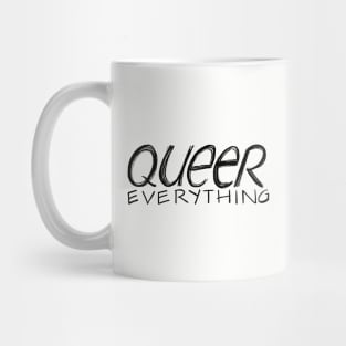 Queer Everything (Black Ink) Mug